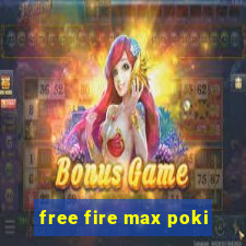 free fire max poki